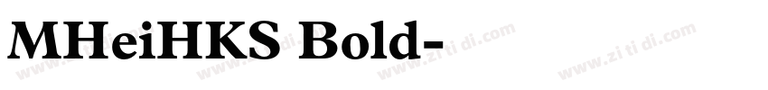 MHeiHKS Bold字体转换